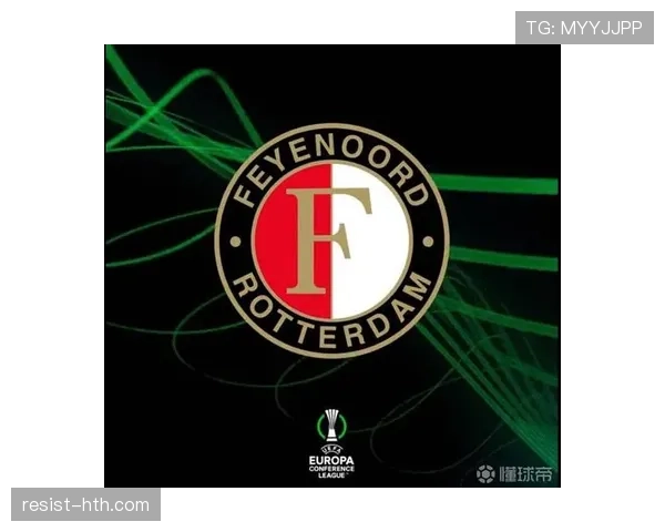 费耶诺德未来规划聚焦青训体系与欧战竞争力提升